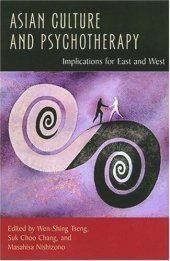 book Asian Culture and Psychotherapy: Implications for East and West