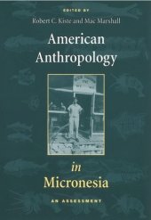 book American Anthropology in Micronesia: An Assessment