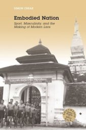 book Embodied Nation: Sport, Masculinity, and the Making of Modern Laos