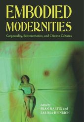 book Embodied Modernities: Corporeality, Representation, and Chinese Cultures