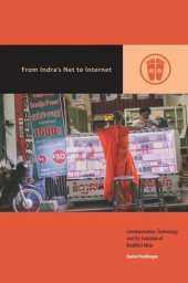 book From Indra’s Net to Internet: Communication, Technology, and the Evolution of Buddhist Ideas