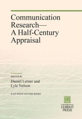 book Communication Research—A Half-Century Appraisal