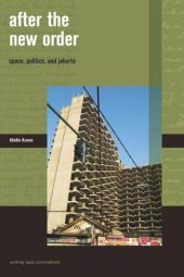 book After the New Order: Space, Politics, and Jakarta