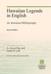 book Hawaiian Legends in English: An Annotated Bibliography (Second Edition)