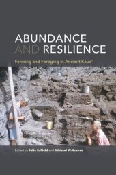 book Abundance and Resilience: Farming and Foraging in Ancient Kaua‘i