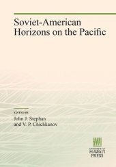 book Soviet-American Horizons on the Pacific