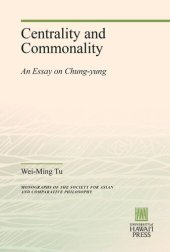 book Centrality and Commonality: An Essay on Chung-yung