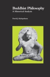 book Buddhist Philosophy: A Historical Analysis