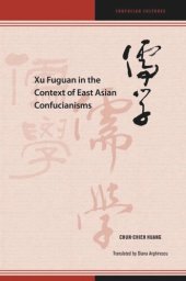 book Xu Fuguan in the Context of East Asian Confucianisms