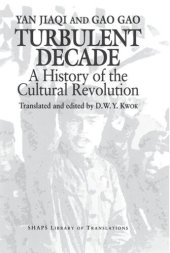 book Turbulent Decade: A History of the Cultural Revolution