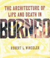 book The Architecture of Life and Death in Borneo