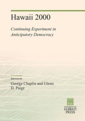 book Hawaii 2000: Continuing Experiment in Anticipatory Democracy