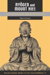 book Ryōgen and Mount Hiei: Japanese Tendai in the Tenth Century