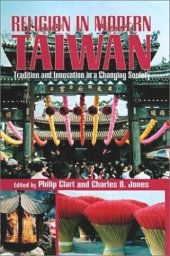 book Religion in Modern Taiwan: Tradition and Innovation in a Changing Society