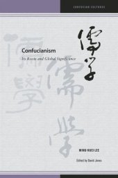 book Confucianism: Its Roots and Global Significance