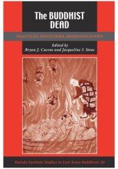 book The Buddhist Dead: Practices, Discourses, Representations