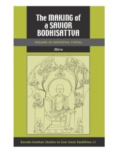 book The Making of a Savior Bodhisattva: Dizang in Medieval China