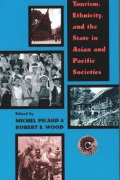 book Tourism, Ethnicity, and the State in Asian and Pacific Societies