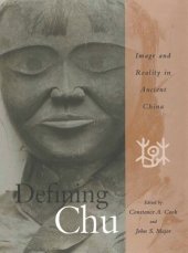 book Defining Chu: Image and Reality in Ancient China