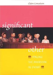 book Significant Other: Staging the American in China