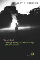 book Words Fail: Theology, Poetry, and the Challenge of Representation