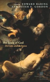 book The Trace of God: Derrida and Religion