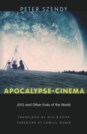 book Apocalypse-Cinema: 2012 and Other Ends of the World