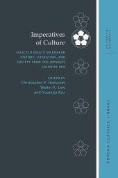 book Imperatives of Culture: Selected Essays on Korean History, Literature, and Society from the Japanese Colonial Era