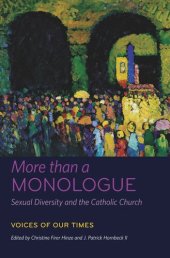 book More than a Monologue: Sexual Diversity and the Catholic Church: Inquiry, Thought, and Expression