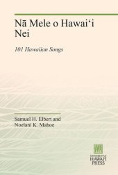 book Nā Mele o Hawai‘i Nei: 101 Hawaiian Songs