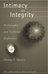 book Intimacy or Integrity: Philosophy and Cultural Difference