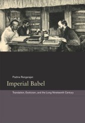 book Imperial Babel: Translation, Exoticism, and the Long Nineteenth Century