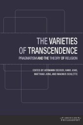 book The Varieties of Transcendence: Pragmatism and the Theory of Religion