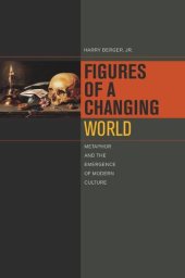 book Figures of a Changing World: Metaphor and the Emergence of Modern Culture