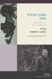 book Upside-Down Gods: Gregory Bateson's World of Difference