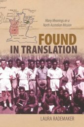 book Found in Translation: Many Meanings on a North Australian Mission