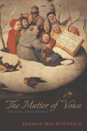 book The Matter of Voice: Sensual Soundings