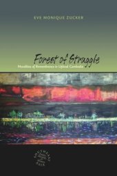 book Forest of Struggle: Moralities of Remembrance in Upland Cambodia