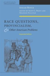 book Race Questions, Provincialism, and Other American Problems: Expanded Edition