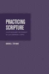 book Practicing Scripture: A Lay Buddhist Movement in Late Imperial China