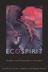 book Ecospirit: Religions and Philosophies for the Earth