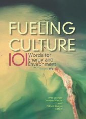 book Fueling Culture: 101 Words for Energy and Environment