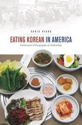 book Eating Korean in America: Gastronomic Ethnography of Authenticity