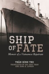 book Ship of Fate: Memoir of a Vietnamese Repatriate