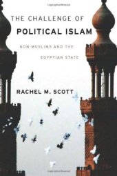 book The Challenge of Political Islam: Non-Muslims and the Egyptian State