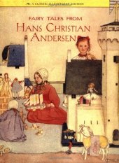 book Fairy Tales from Hans Christian Andersen: A Classic Illustrated Edition 