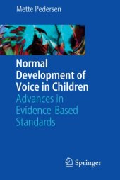 book Normal Development of Voice in Children: Advances in Evidence-Based Standards