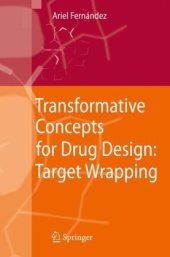 book Transformative Concepts for Drug Design: Target Wrapping