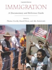 book Immigration: A Documentary and Reference Guide 