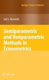 book Semiparametric and Nonparametric Methods in Econometrics 